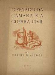 O SENADO DA CÂMARA E A GUERRA CIVIL. 1820-1834.